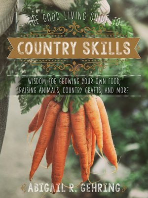 cover image of The Good Living Guide to Country Skills